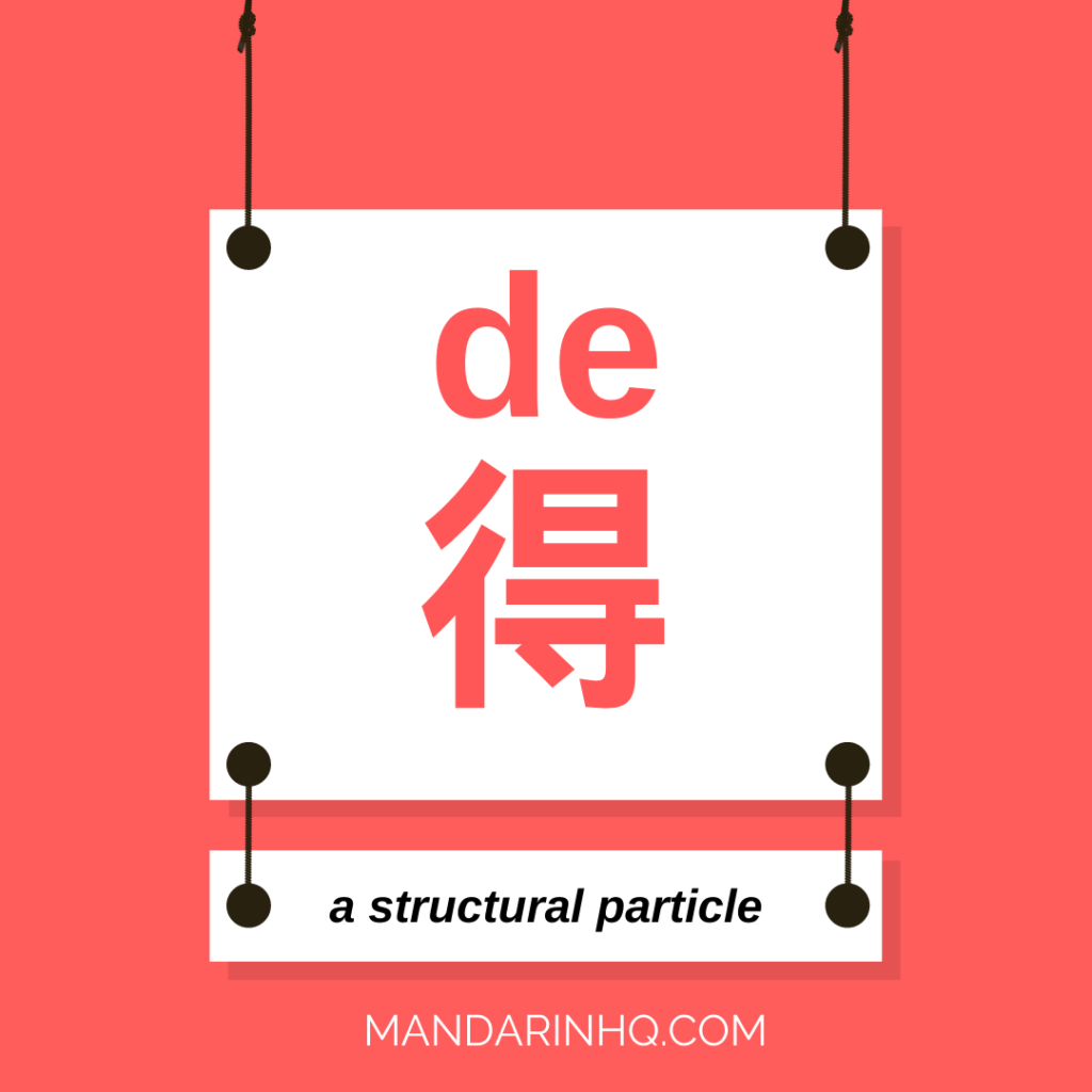 Structural particle "de" Chinese Grammar