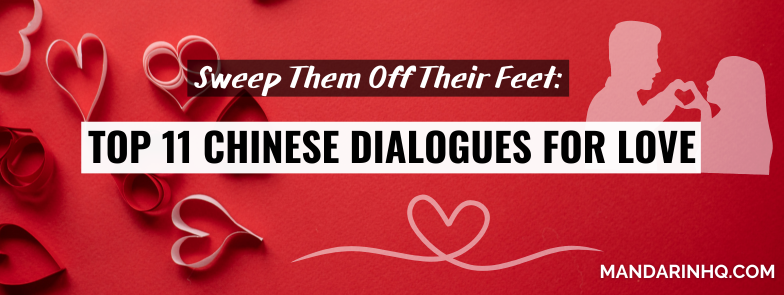 Chinese Dialogues for Love & Relationships
